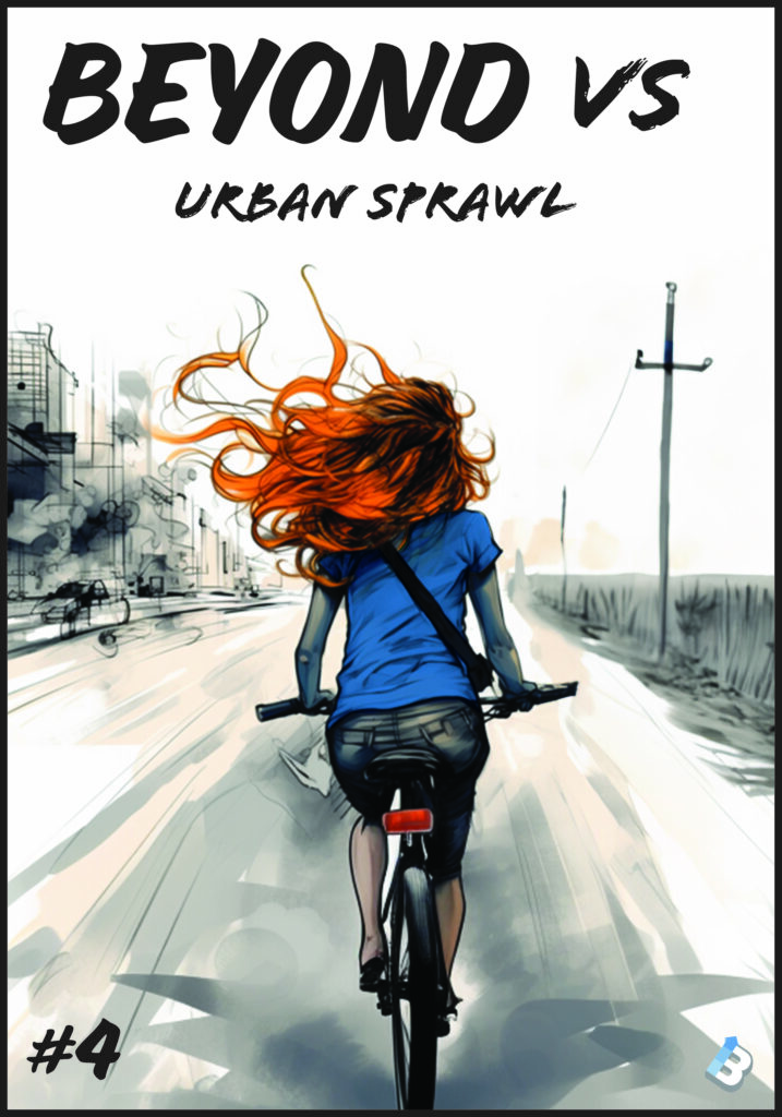 Beyond VS Urban Sprawl